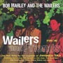 Wailers and Friends Top Hits Sung By The Legends O
