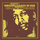 Gregory Isaacs In Dub Dub a de Number One