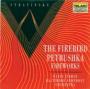 Stravinsky The Firebird Petrushka Fireworks