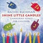 Shine Little Candles Chanukah Songs for Children