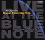 The Legendary Oscar Peterson Trio Live at the Blue