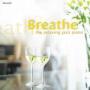 Breathe The Relaxing Jazz Piano