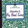 Introduction To Big Band Swing