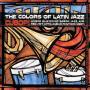 The Colors Of Latin Jazz Cubop