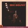 The Essential Eric Dolphy