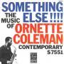 Something Else The Music Of Ornette Coleman