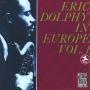 Eric Dolphy In Europe Vol 1