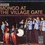 Mongo At The Village Gate