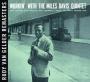 Workin With The Miles Davis Quintet Rudy Van Gelde