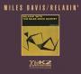 Relaxin With The Miles Davis Quintet