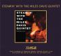 Steamin With The Miles Davis Quintet