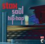 Stax The Soul Of Hip Hop