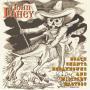 Death Chants Breakdowns And Military Waltzes
