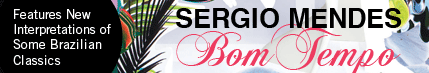 Sergio Mendes Bom Tempo SM