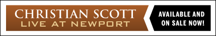 Christian Scott Live at Newport sm