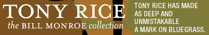 Rice The Bill Monroe Collection small